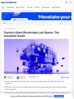 Toyota’s Giant Blockchain Lab Opens: The Complete Guide - BeInCrypto