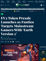 EV2 Token Presale Launches as Funtico Targets Mainstream Gamers With ‘Earth Version 2’ - Crypto Daily