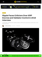 Ripple Faces Criticism Over XRP Escrow and Validator Control in 2018 Interview - CoinCentral