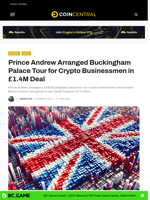 Prince Andrew Arranged Buckingham Palace Tour for Crypto Businessmen in £1.4M Deal - CoinCentral