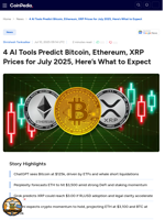 4 AI Tools Predict Bitcoin, Ethereum, XRP Prices for July 2025, Here's What to Expect