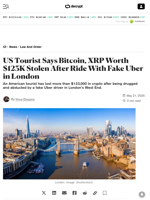 US Tourist Says Bitcoin, XRP Worth $123K Stolen After Ride With Fake Uber in London - Decrypt