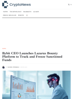 Bybit CEO Launches Lazarus Bounty Platform to Track and Freeze Sanctioned Funds - Crypto-News.net