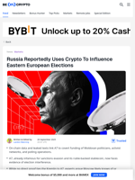 How Russia Uses Crypto For Foreign Election Interference