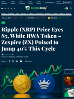 Ripple (XRP) Price Eyes $5, While RWA Token – Zexpire (ZX) Poised to Jump 40% This Cycle - Crypto Daily