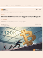 Bitcoin’s $120K resistance triggers early sell signals - AMBCrypto