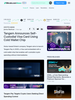 Tangem Announces Self-Custodial Visa Card Using Cold Wallet Chip – Crypto News Bitcoin News