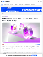 PENGU Price Jumps 10% as Meme Coin Market Gains 5%