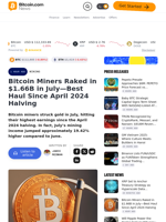 Bitcoin Miners Raked in $1.66B in July—Best Haul Since April 2024 Halving – Mining Bitcoin News