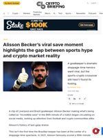 Alisson Becker's viral save moment highlights the gap between sports hype and crypto market reality