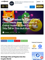 $2,000 Invested in Ripple (XRP) Once Made Over $200,000: 4 Coins Under $1 That Can Pull This Off In This Bull Run | Live Bitcoin News