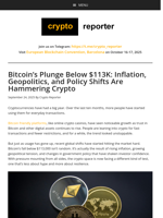 Bitcoin's Plunge Below $113K: Inflation, Geopolitics, and Policy Shifts Are Hammering Crypto
