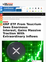 XRP ETF From Teucrium Sees Enormous Interest, Gains Massive Traction With Extraordinary Inflows - The Crypto News Wire