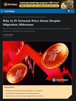Why Is Pi Network Price Down Despite Migration Milestone