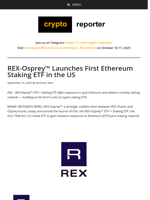 REX-Osprey™ Launches First Ethereum Staking ETF in the US