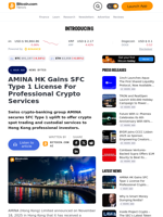 AMINA HK Gains SFC Type 1 License For Professional Crypto Services – News Bytes Bitcoin News