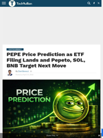 PEPE Price Prediction as ETF Filing Lands and Pepeto, SOL, BNB Target Next Move - TechBullion