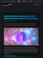 Stellar (XLM) Network Incident: Post-Mortem Analysis of State Archival Issue - Blockchain.News