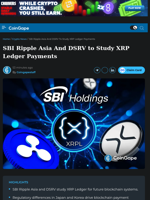 SBI Ripple Asia and DSRV Begin Joint Study on Payments With Plans To Adopt XRP Ledger