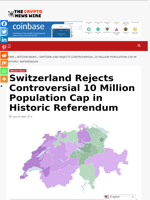 Switzerland Rejects Controversial 10 Million Population Cap in Historic Referendum - The Crypto News Wire