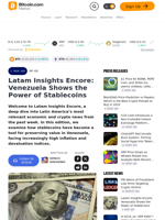 Latam Insights Encore: Venezuela Shows the Power of Stablecoins – Op-Ed Bitcoin News