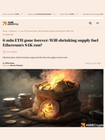 6 mln ETH gone forever: Will shrinking supply fuel Ethereum’s $4K run? - AMBCrypto