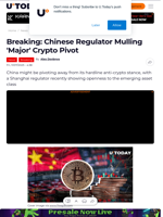 Breaking: Chinese Regulator Mulling 'Major' Crypto Pivot