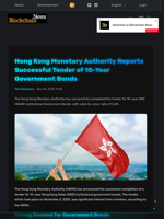 Hong Kong Monetary Authority Reports Successful Tender of 10-Year Government Bonds - Blockchain.News