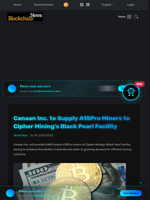 Canaan Inc. to Supply A15Pro Miners to Cipher Mining's Black Pearl Facility - Blockchain.News