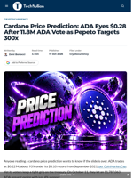 Cardano Price Prediction: ADA Eyes $0.28 After 11.8M ADA Vote as Pepeto Targets 300x - TechBullion