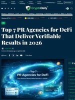 Top 7 PR Agencies for DeFi That Deliver Verifiable Results in 2026 - Crypto Daily