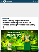 How to Buy Pepeto Before Binance Listing as $400M in Forced Selling Creates the Entry - TechBullion