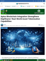 Aptos Blockchain Integration Strengthens DigiShares’ Real-World Asset Tokenization Capabilities