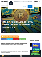 Bitcoin Holds $90K as FOMO Grows But Fed Threatens to Derail Rally | Live Bitcoin News