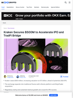 Kraken Secures $500M to Accelerate IPO and TradFi Bridge