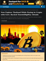 Now Explore Thailand While Paying in Crypto with Govt. Backed TouristDigiPay: Details