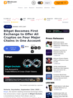 Bitget Becomes First Exchange to Offer All Cryptos on Four Major Chains in One Account – Branded Spotlight Bitcoin News