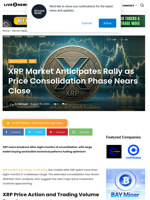 XRP Market Anticipates Rally as Price Consolidation Phase Nears Close | Live Bitcoin News