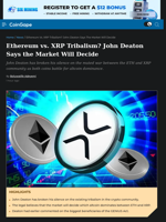 ETH vs. XRP Tribalism? John Deaton Says the Market Will Decide