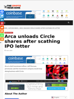 Arca unloads Circle shares after scathing IPO letter - The Crypto News Wire