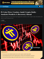 Pi Coin Price Crashes Amid Crypto Rally- Analysis Predicts A Recovery Ahead