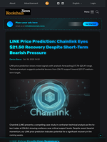 LINK Price Prediction: Chainlink Eyes $21.50 Recovery Despite Short-Term Bearish Pressure - Blockchain.News