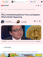 Why Is Gold Beating Bitcoin? Tom Lee Explains What’s Happening