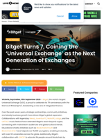 Bitget Turns 7, Coining the ‘Universal Exchange’ as the Next Generation of Exchanges | Live Bitcoin News
