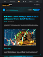 XLM Tests Lower Bollinger Band at $0.31 as Broader Crypto Selloff Continues - Blockchain.News
