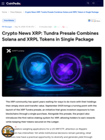 Crypto News XRP: Tundra Presale Combines Solana and XRPL Tokens in Single Package