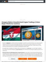 Hungary Makes Unauthorized Crypto Trading a Crime: Major Platforms Cautious - Brave New Coin
