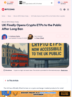 UK Finally Opens Crypto ETPs to the Public After Long Ban