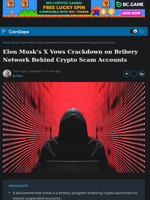 X Cracks Down on Bribery Network Behind Crypto Scam Accounts