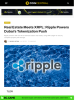 Real Estate Meets XRPL: Ripple Powers Dubai’s Tokenization Push - CoinCentral